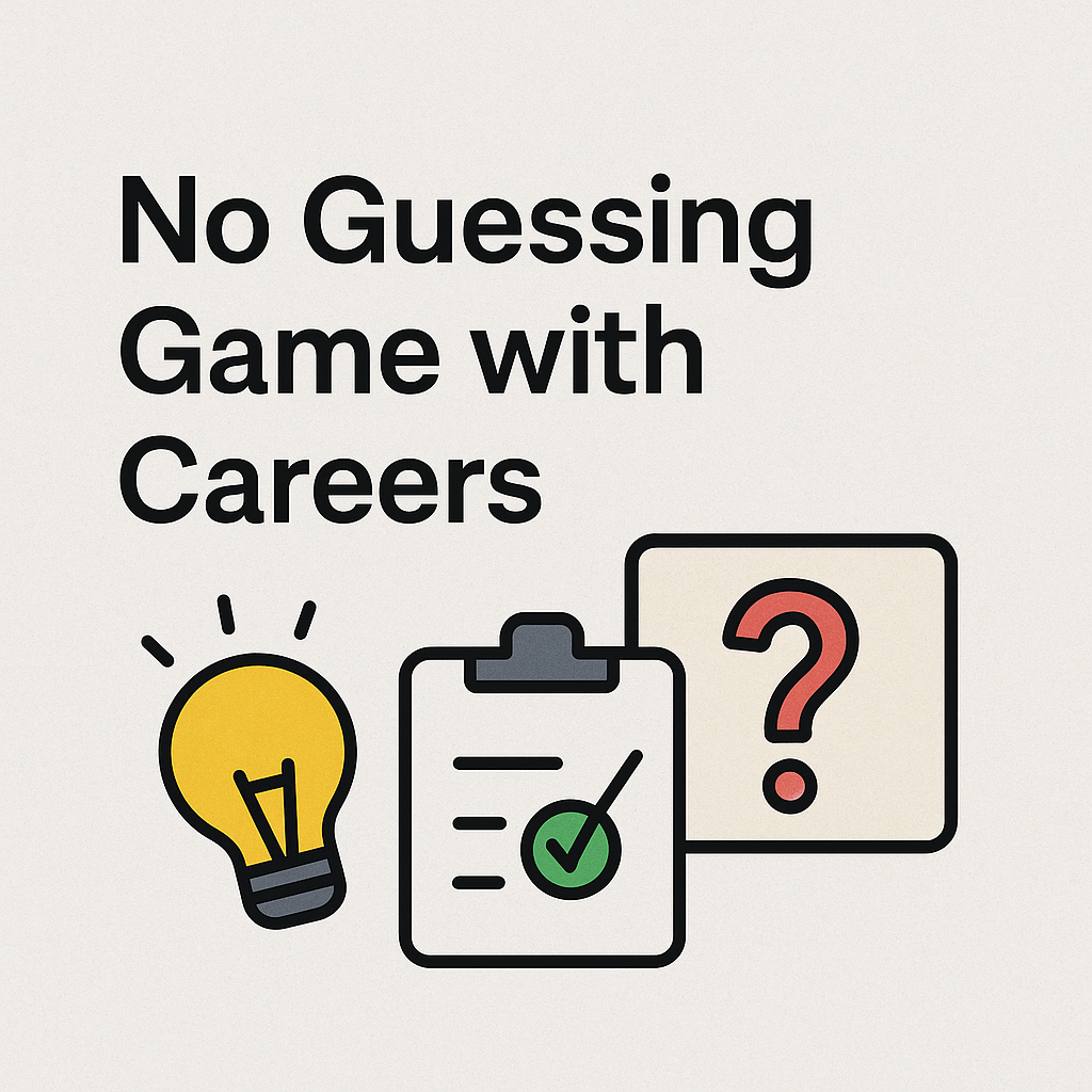 No Guessing Game with Careers